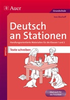 Ines Bischoff - Deutsch an Stationen SPEZIAL: Texte schreiben 1/2