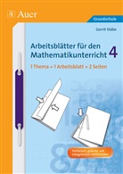 Gerrit, Stäb, Stäbe, Gerrit Stäbe - Arbeitsblätter für den Mathematikunterricht (Grundschule) - 4: 4. Schuljahr