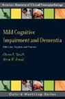 Mark W Bondi, Mark W. Bondi, Mark W. (VA San Diego Healthcare System) Bondi, Glenn E Smith, Glenn E. Smith, Glenn E. (Dept of Psychiatry &amp; Psychology Smith... - Mild Cognitive Impairment and Dementia