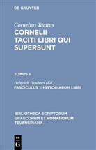Cornelius Tacitus, Cornelius Tacitus, Tacitus, Cornelius Tacitus, Heinric Heubner, Heinrich Heubner - Cornelii Taciti libri qui supersunt - Tomus II. Fasciculus 1: Historiarum libri
