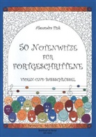 Alexandra Fink - 50 Notenwitze für Fortgeschrittene, Ausgabe: Violin- und Bassschlüssel