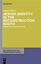 Anton Hieke - Jewish Identity in the Reconstruction South