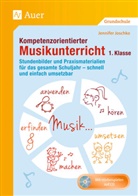 Jennifer Jaschko, Jennifer Joschko - Kompetenzorientierter Musikunterricht 1. Klasse, m. 1 CD-ROM