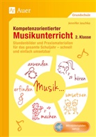 Jennifer Jaschko, Jennifer Joschko - Kompetenzorientierter Musikunterricht 2. Klasse, m. 1 CD-ROM