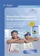 Bec, Beck, Krau, Kraus, SCHMITT, Schmitt u a... - Wasserfeste Übungskarten für den Schwimmunterricht