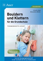 Löw, Müller, Ingri Taubert, Ingrid Taubert, Ferdinand Triller - Bouldern und Klettern für die Grundschule