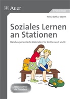 Heinz-L Worm, Heinz-Lothar Worm - Soziales Lernen an Stationen