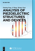 Weiqiu Chen, Daining Fang, J Wang, Ji Wang - Analysis of Piezoelectric Structures and Devices