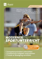 Fran Bauer, Franz Bauer, Alfre Bleicher, Alfred Bleicher, Joana u a Gross, Patrick Matros... - Moderner Sportunterricht in Stundenbildern 8-10, m. 1 CD-ROM