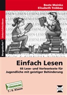 Maink, Beat Mainka, Beate Mainka, Trebbau, Elisabeth Trebbau - Einfach Lesen