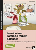 Linda Schlottmann - Ganzwörter lesen: Familie, Freizeit, Kalender