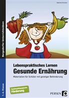 Gabriele Kremer - Lebenspraktisches Lernen: Gesunde Ernährung
