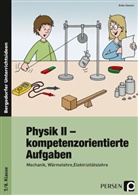 Anke Ganzer - Physik II - kompetenzorientierte Aufgaben