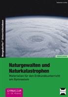 Sebastian Lemke - Naturgewalten und Naturkatastrophen