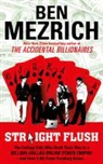 Ben Mezrich - Straight Flush