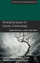 D. Westerhuis, Diane Walters Westerhuis, Westerhuis D Et Al, Walters, R Walters, R. Walters... - Emerging Issues in Green Criminology