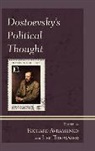 Richard Avramenko, Avramenko Richard, Lee Trepanier - Dostoevskys Political Thought