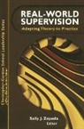 Sally J. Zepeda, Sally M. Zepeda, Glanz, Jeffrey Glanz, Sally Zepeda, Sally J Zepeda... - Real World Supervision