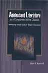 Joan F Kaywell, Joan F. Kaywell - Adolescent Literature As a Complement to the Classics
