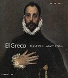 Fernando Marias, Fernando Marias, Fernando Marías, Marias Fernando - El Greco Life and Work : A New History