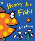 Lucy Cousins, Lucy Cousins - Hooray for Fish!