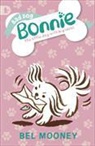 Bel Mooney, Sarah McMenemy - Bad Dog Bonnie