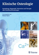 Reiner Bartl, Reine Bartl, Reiner Bartl - Klinische Osteologie
