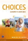 Michael Harris, Anna Sikorzynska - Choices Elementary Students' Book & MyLab PIN Code Pack, m. 1 Beilage, m. 1 Online-Zugang