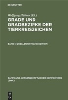 Wolfgang Hübner, Wolfgan Hübner, Wolfgang Hübner - Grade und Gradbezirke der Tierkreiszeichen - 1: Quellenkritische Edition