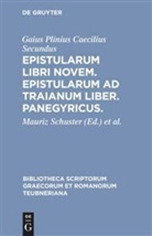 Gaius Plinius Caecilius Secundus, Plinius der Jüngere, Hanslik, Hanslik, Rudolph Hanslik, Mauri Schuster... - Epistularum libri novem. Epistularum ad Traianum liber. Panegyricus.