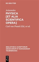 Aristoteles, Al, al, et al., Carl von Prantl, Car von Prantl... - Physica [et alia scientifica opera]