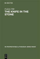 Frederic Will - The Knife in the Stone