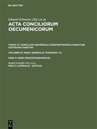 Rudolf Schieffer, Eduar Schwartz, Eduard Schwartz, Johannes Straub - Acta conciliorum oecumenicorum - 4/3/2/2: Concilium Universale Constantinopolitanum sub Iustiniano habitum. Vol.3/2/2