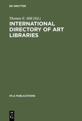 Thoma E Hill, Thomas E Hill, Thomas E. Hill - International Directory of Art Libraries