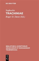 Sophocles, Sophocles, Sophokles, Roge D Dawe, Roger D Dawe, Roger D. Dawe - Trachiniae