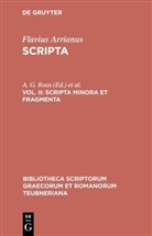 Arrian, Flavius Arrianus, Flavius Arrianus, Flavius Arrianus, G Roos, A G Roos... - Scripta - Vol. II: Scripta minora et fragmenta