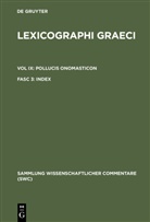 Ada Adler, Eric Bethe, Erich Bethe - Lexicographi Graeci. Pollucis Onomasticon - Vol IX. Fasc 3: Index
