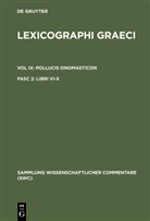 Ada Adler, Eric Bethe, Erich Bethe - Lexicographi Graeci. Pollucis Onomasticon - Vol IX. Fasc 2: Libri VI-X