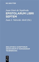 Juan Ginés de Sepúlveda, Jua J Valverde Abril, Juan J Valverde Abril, Juan J. Valverde Abril - Epistolarum libri septem