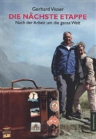 Gerhard Visser - Die nächste Etappe