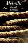 Herman Melville - Benito Cereno