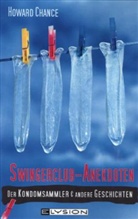 Howard Chance - Swingerclub-Anekdoten