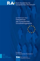 Kar Riesenhuber, Karl Riesenhuber - Perspektiven des Europäischen Schuldvertragsrechts
