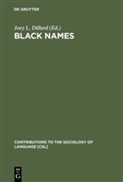Joey L. Dillard, Joe L Dillard, Joey L Dillard - Black Names