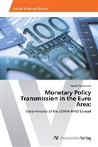 Harald Neuhauser - Monetary Policy Transmission in the Euro Area:
