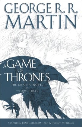 Daniel Abraham, Tommy Patterson, George R. R. Martin, Tommy Patterson - A Game of Thrones v.3 - Graphic Novel