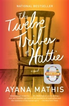 Ayana Mathis - The Twelve Tribes of Hattie