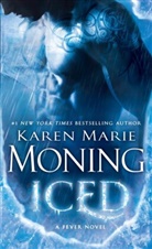 Karen M. Moning, Karen Marie Moning - Iced