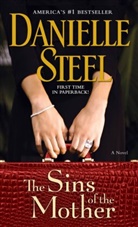Danielle Steel - The Sins of the Mother
