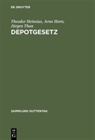 Theodo Heinsius, Theodor Heinsius, Arn Horn, Arno Horn, Jürgen Than - Depotgesetz (DepotG)
